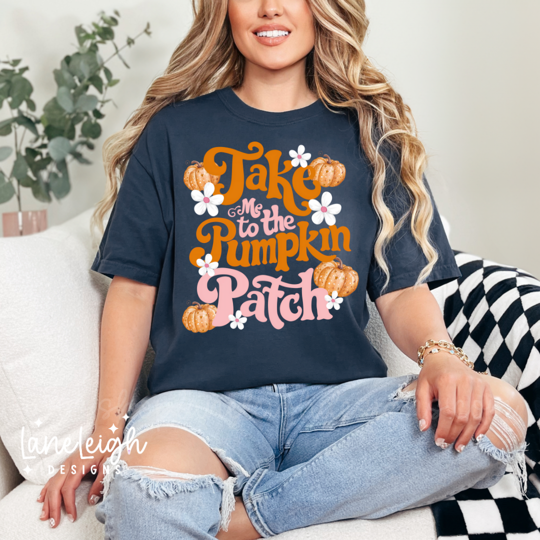 Take me to the Pumpkin Patch Tee