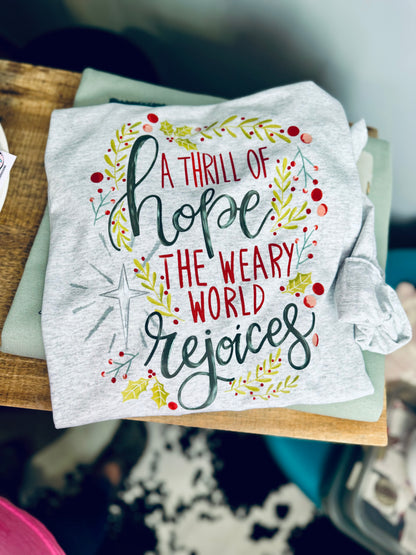 A Thrilling of Hope Tee