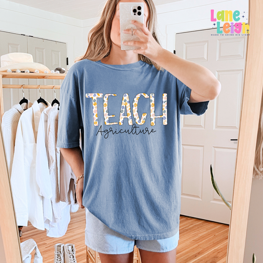 Teach Agriculture Floral Tee