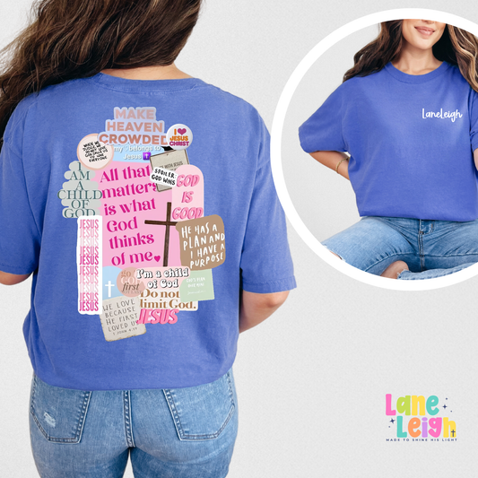 Make Heaven Crowded Tee